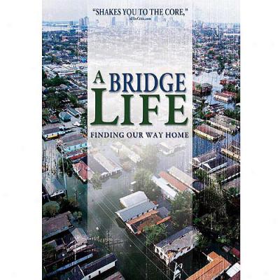 A Bridge Life: Finding Our Passage Home (widescreen)