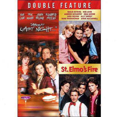 About Last Night... / St. Elmo's Fire