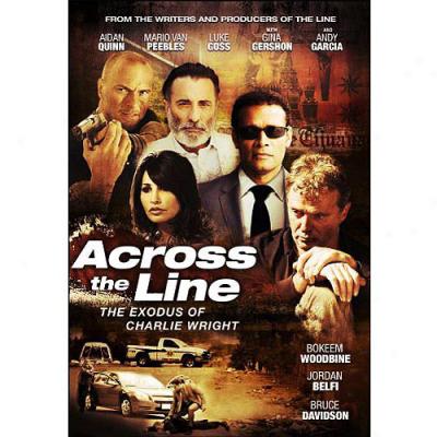 Across The Linne: The Exodue Of Charlie Wright (widescreen)