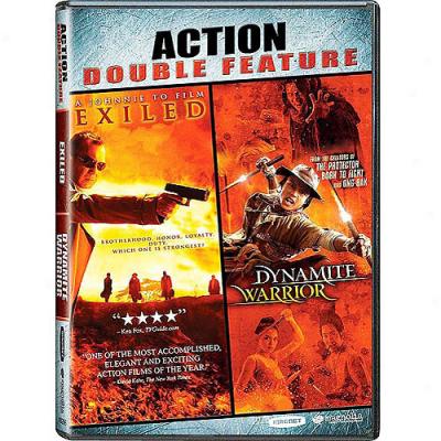 Action Double Feature: Exiled / Dynamite Warrior/ (widescreen)