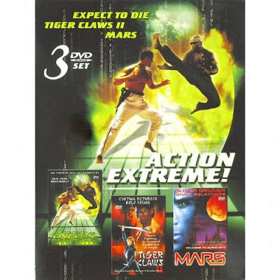 Action Extreme: Expect To Die / Tiger Claws Ii / Mars