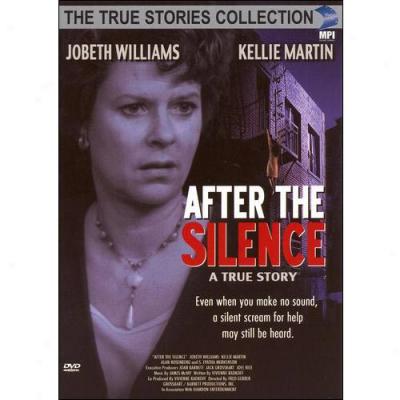 After The Silence A True Story