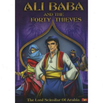 Ali Baba And The Forty Thieves: The Lost Scimitar Of Arabia (full Frame)