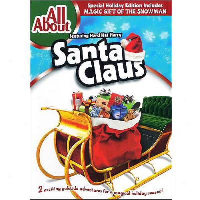 All About Santa Claus / Magic Gift Of The Snowman (full Frame)