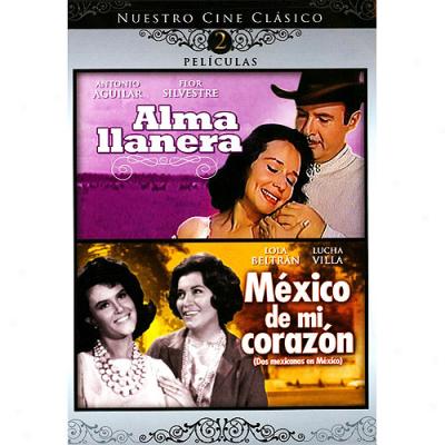 Alma Llanera / Mexicl De Mi Corazon (spanish) (full Frame)