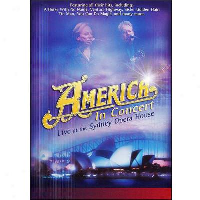 America: In Concert - Live At The Sydney Opera House