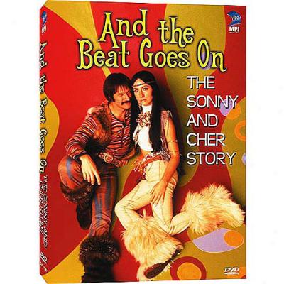 And The Beat Goes On: The Sonny And Cher Story