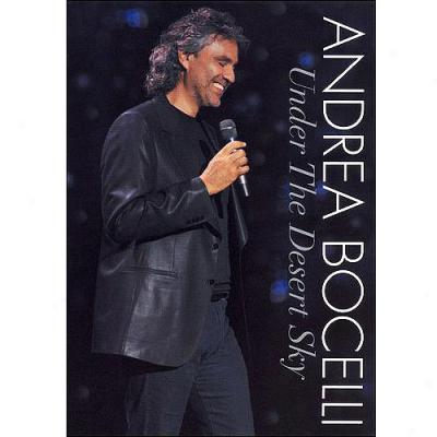 Andrea Bocelli: In a state of being liable to The Desert Sky (with Cd)