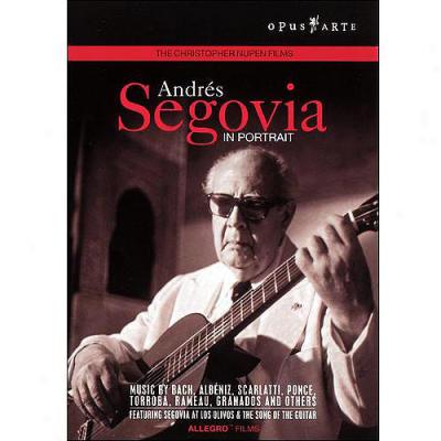 Andres Segovia In Portrait