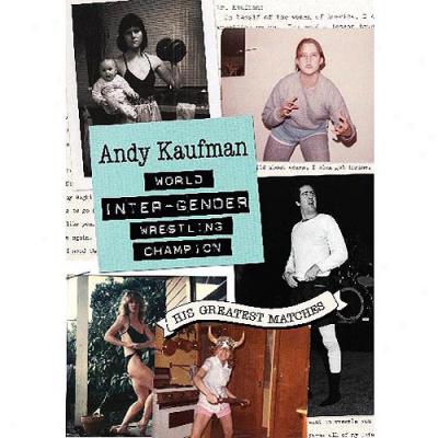 Andy Kaufman on Andy Kaufman  World Inter Gender Wrestling Champion