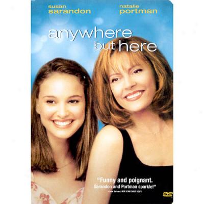 Anywhere But Here (widescreen)