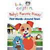 Baby Einstein: Baby's Favorite Places: First Words - Around Town