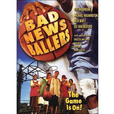 Bad News Ballers (full Frame)