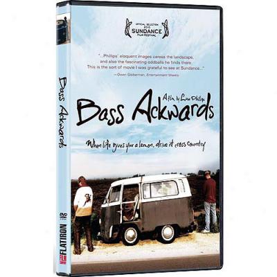 Bass Ackwards (widescreen)