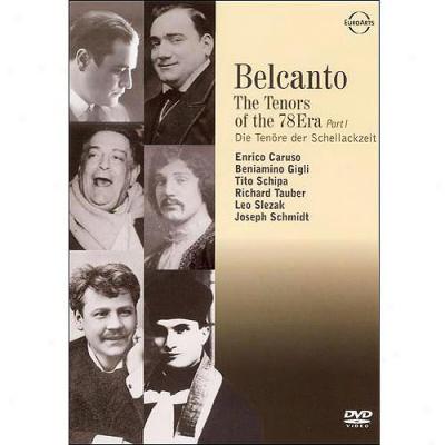 Bel Canto - The Tenors Of The 78 Era, Vol. 1: Caruso-gigli-schipa