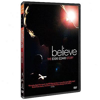 Believe: The Eddie Izzard Story (widescreen)