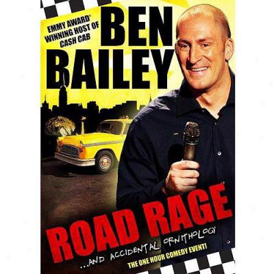 Ben Bailey: Road Rage... And Accidental Ornithology (widesrceen)