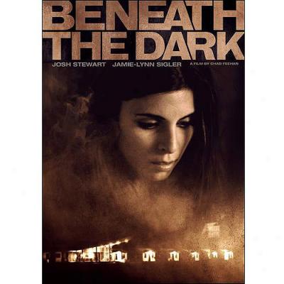 Beneath The Dark