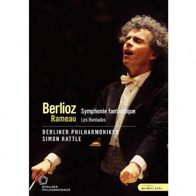 Berliner Philharmoniker / Simon Rattle: Berlioz - Symphonie Fantastique / Rameau - Les Boreades