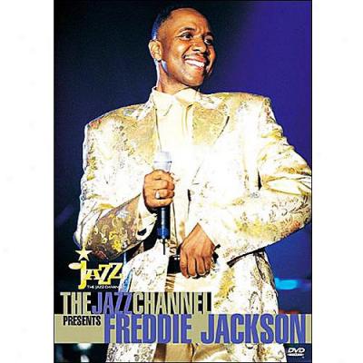 Bet On Jazz: The Jazz Channel Presents Freddie Jackson