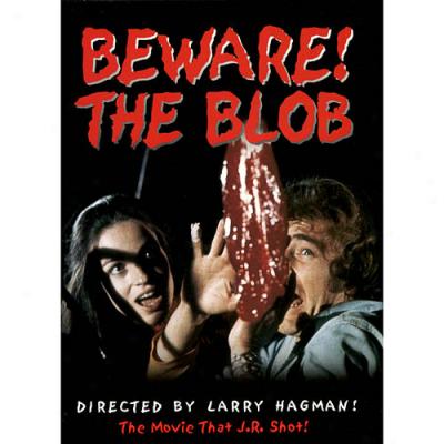 Beware! The Blob! (full Frame)