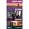 Beyond Justice (full Frame)