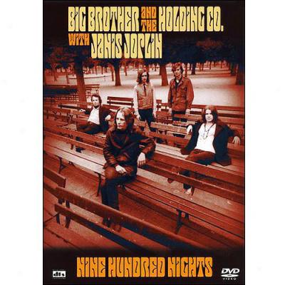 Big Brother And The Holding Co. With Janis Joplin: Nine Hundred Nights