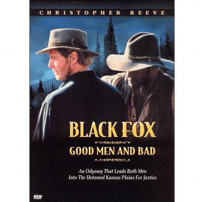 Dismal Fox:_Good Men And Bad