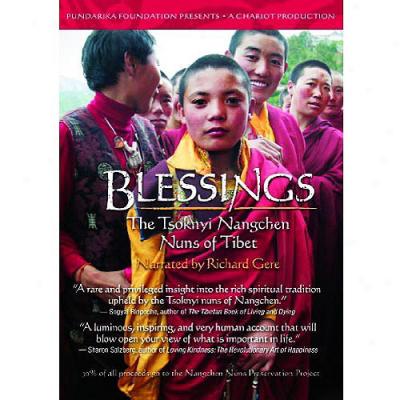 Blessings: The Tsoknyi Nangchen Nuns Of Tibet