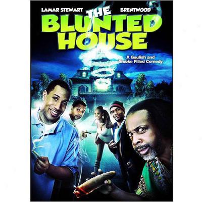 Blunted House