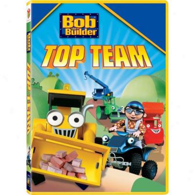 Bob The Builder: Bob's Top Team