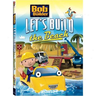 Bob The Builder: Let's Build The Beach