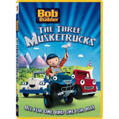 Bob The Builder: The Three Musketrucks