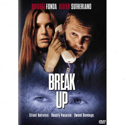 Break Up, The