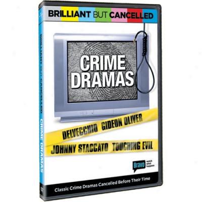 Brillint But Cancelled: Crime Dramas (full Frame)