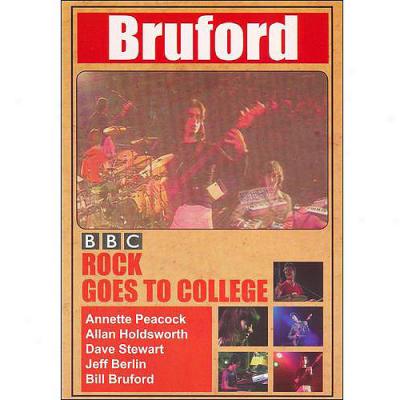 Bruford: Rock Goes To College