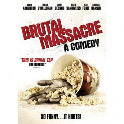 Brutal Massacre: A Comedy