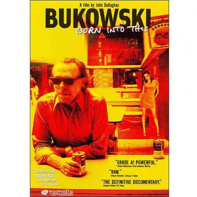 Bukowski: Born Into This (full Frame)