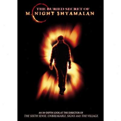 Buried Secret Of M. Night Shyamalan, The