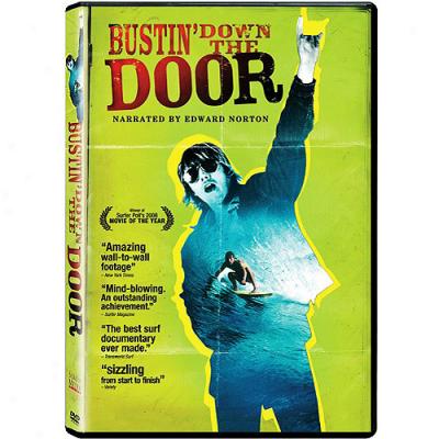 Bustin' Down The Door (widescreen)