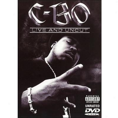 C-bo: Live And Uncut