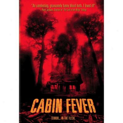 Cabin Fever