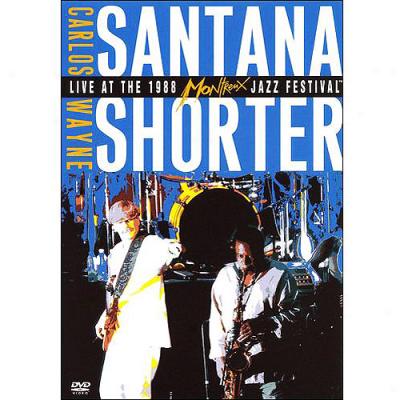 Carlos Santana Wayne Shorter: Live At The 1988 Montreux Jazz Festival