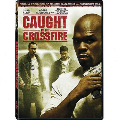 Caught In The Crossfire (widescreen)