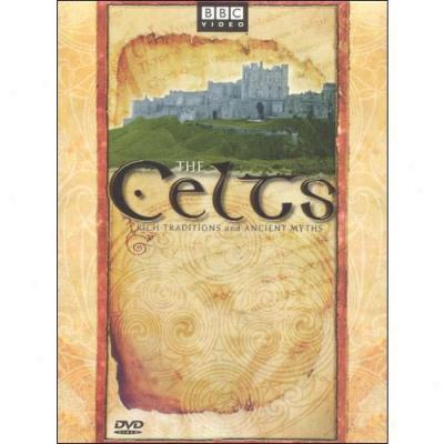 Celts: Rich Traditions And Ancient Muths, The