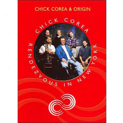 Chifk Corea: Rendezvous In Starting a~ York - Chick Corea & Origin (widescreen)