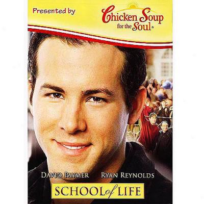 Chicken Soup For The Soul: School Of Life (widescreen)