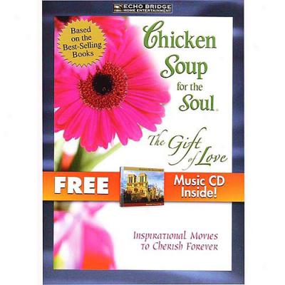 Chicken Soup For The Individual: The Gift Of Love (with Cd)