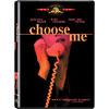 Choose Me (widescreen)