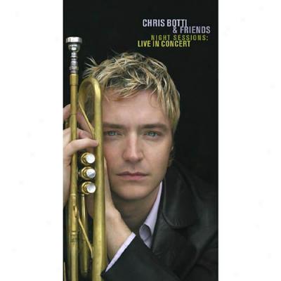 Chris Botti & Friends: Night Sessions - Live In Concert (widescreen)